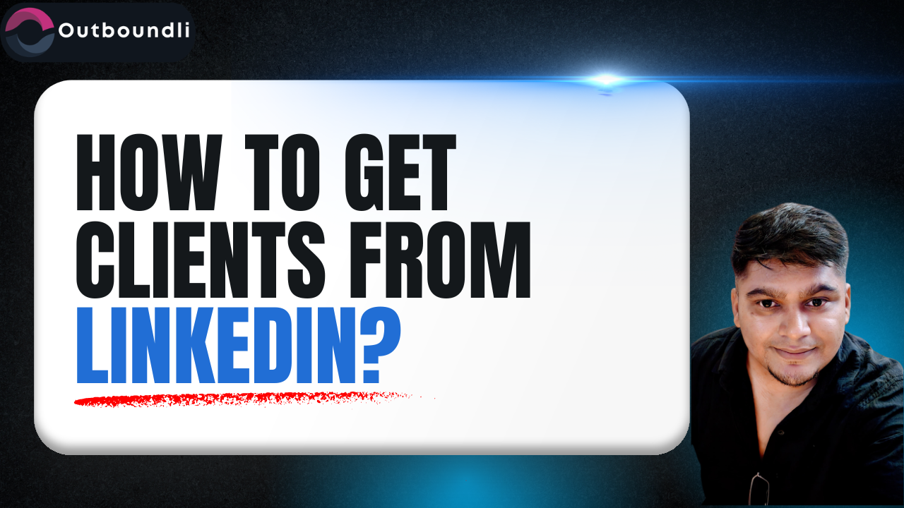 How to get Clients from LinkedIn